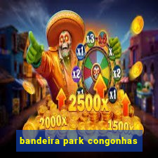 bandeira park congonhas